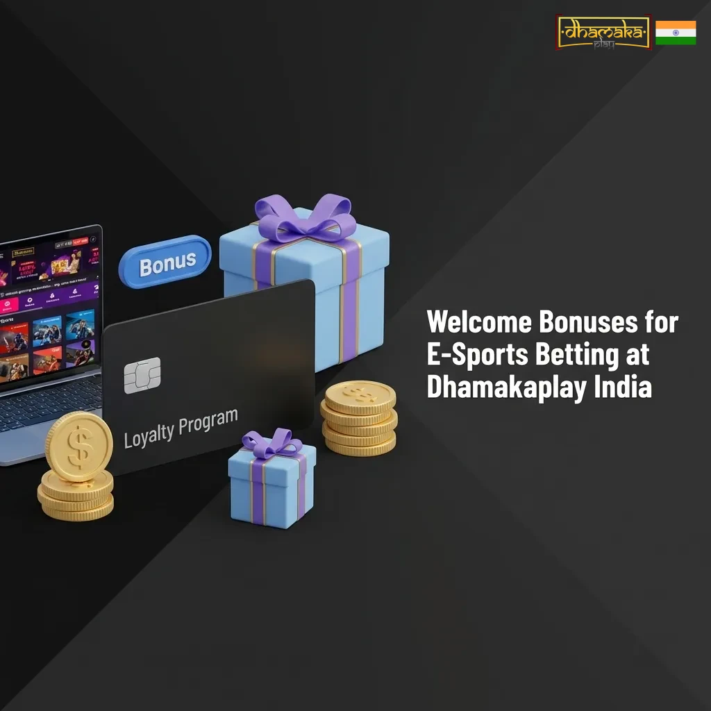 Three-tier welcome bonus package for e-sports betting at Dhamakaplay India with progressive deposit rewards up to ₹15,000