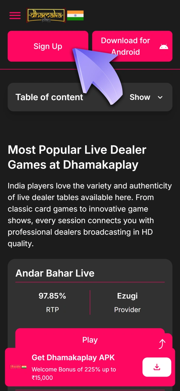 Create a live casino profile at Dhamakaplay to play with real dealers.